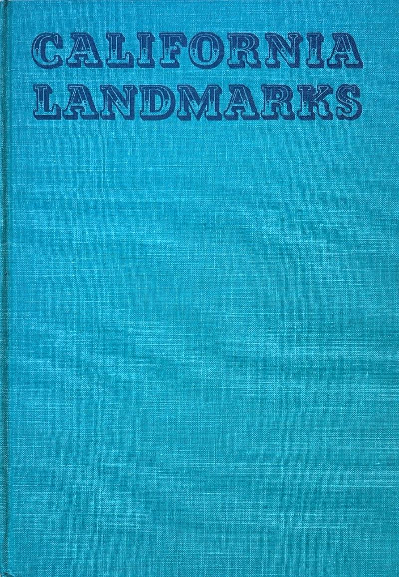 California Landmarks: A Photographic Guide to the State’s Historic Spots — image 3