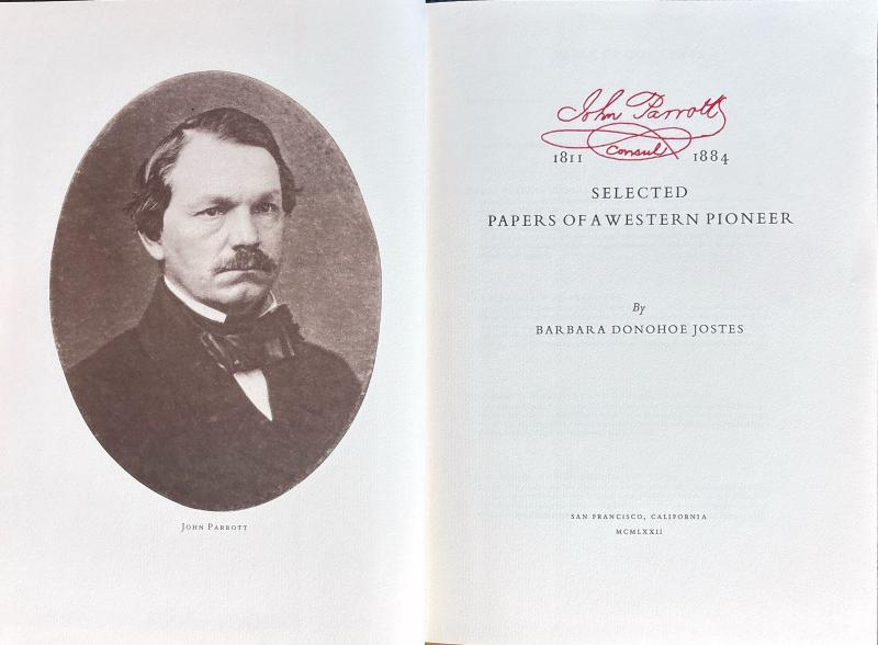 John Parrott: Selected Papers of a Western Pioneer — image 4