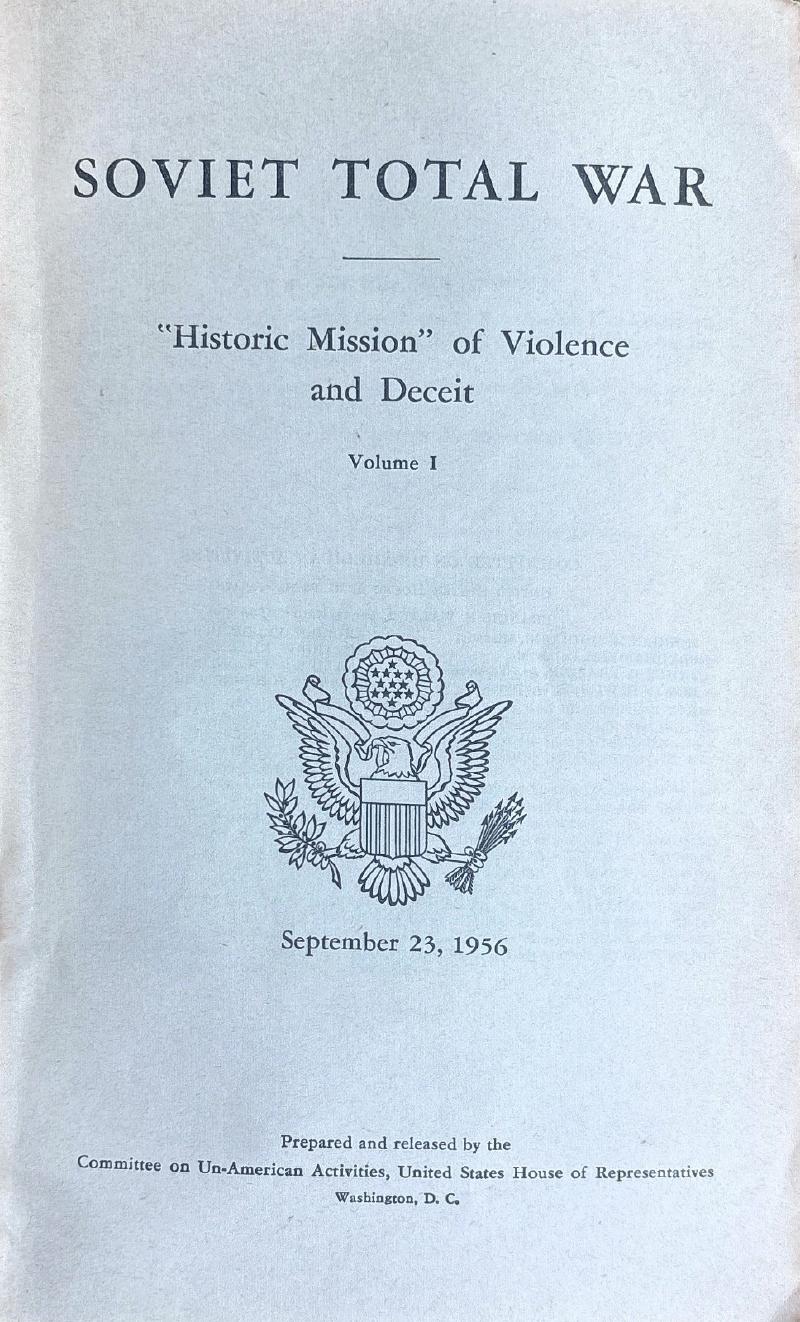 Soviet Total War: “Historic Mission” of Violence and Deceit — image 3