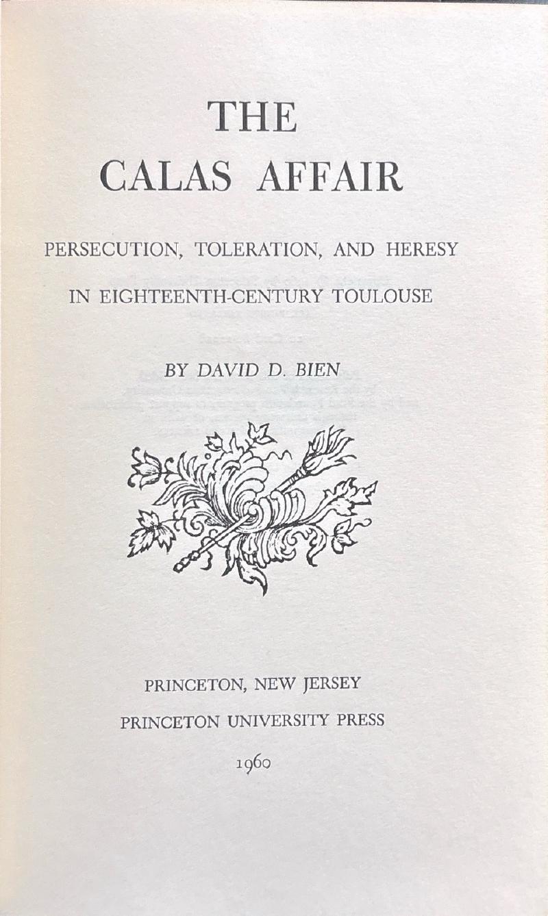 The Calas Affair: Persecution, Toleration, and Heresy in Eighteenth-Century Toulouse — image 3