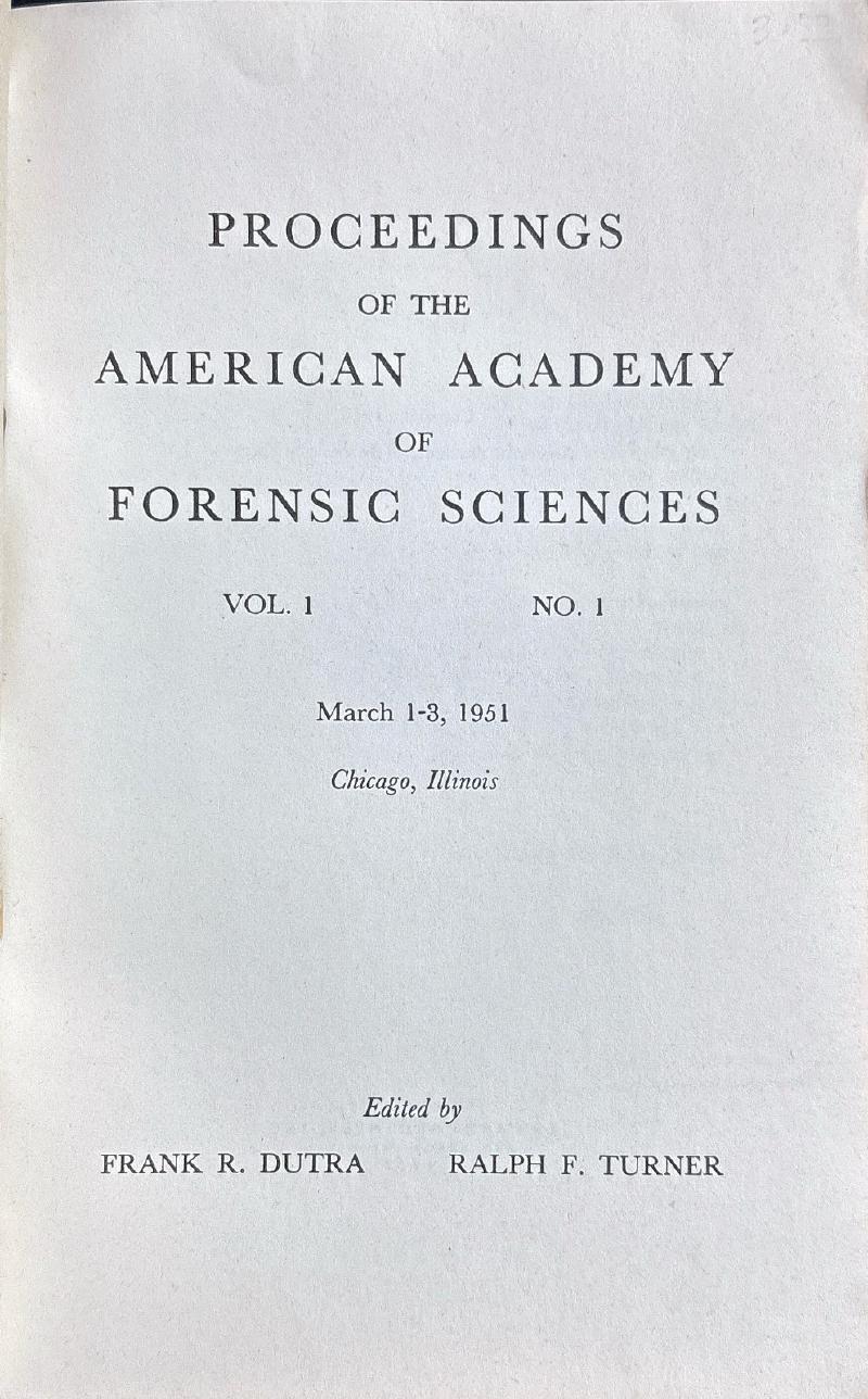 Proceedings of the American Academy of Forensic Sciences, Volume 1, Number 1 — image 3