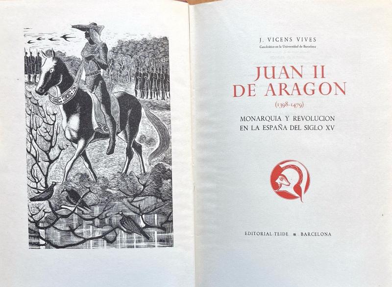 Juan II de Aragón (1398-1479): Monarquía y Revolución en la España del Siglo XV — image 5